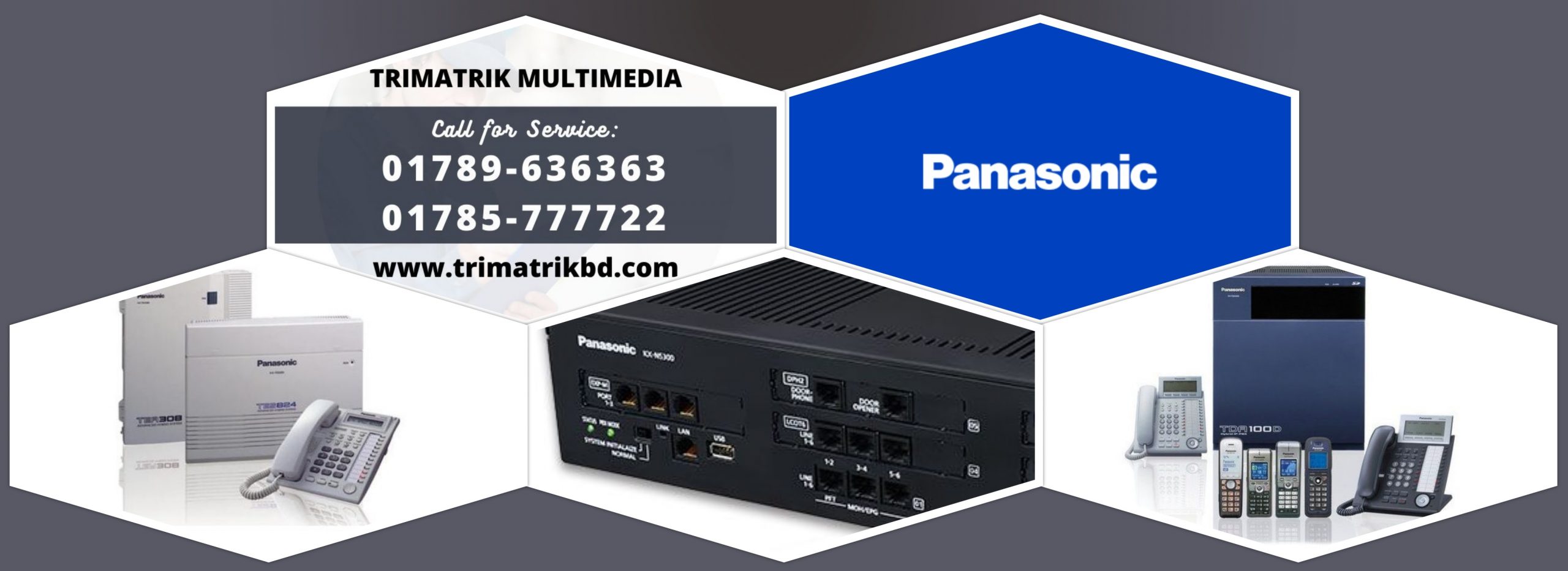Panasonic Distributor in Bangladesh, TRIMATRIK MUltimedia